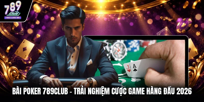 bài Poker 789CLUB