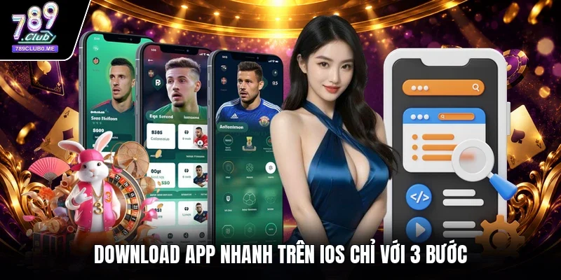Download app nhanh trên iOS chỉ với 3 bước