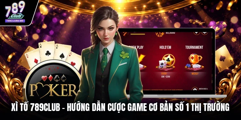 xì tố 789CLUB